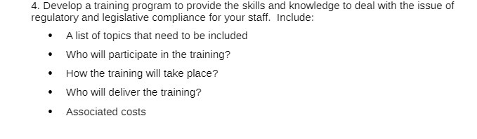  4. Develop a training program to provide the skills and knowledge