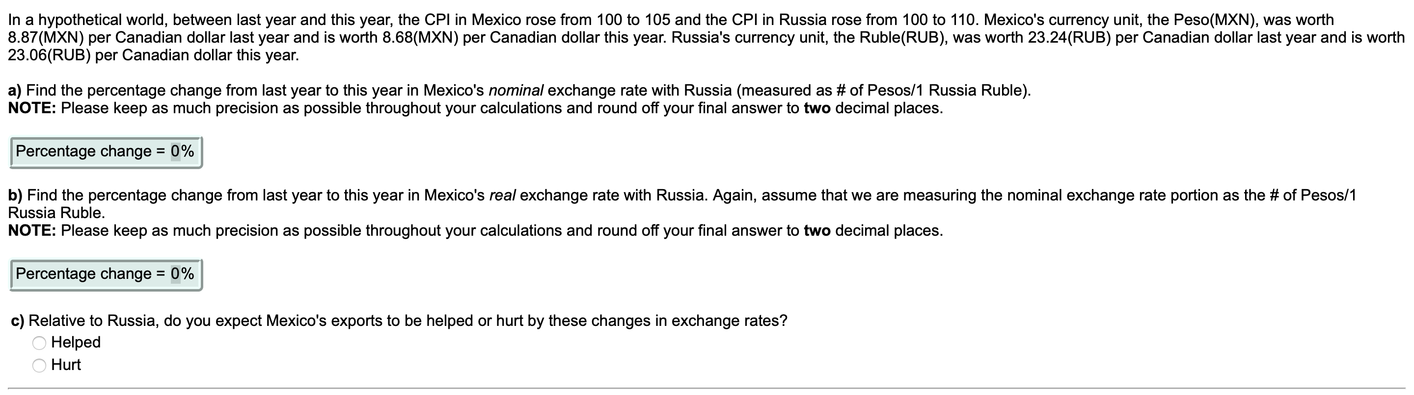 This is the full question In a hypothetical world, between last year