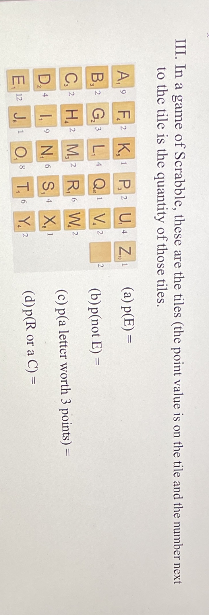 VII. Using the scrabble tiles from above:(e) p(Selecting an E on the