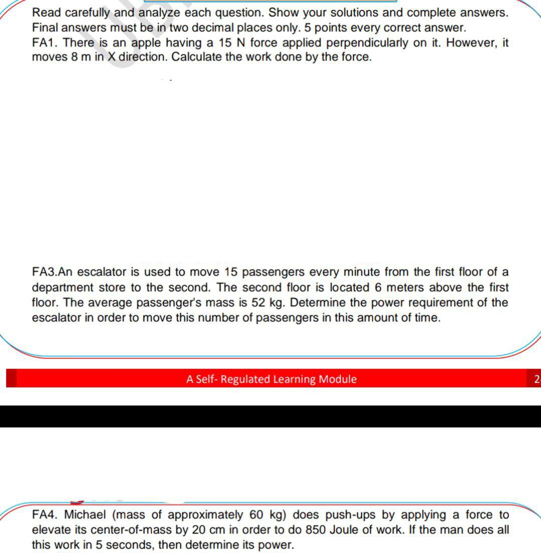 detailed solution Read carefully and analyze each question. Show your solutions and