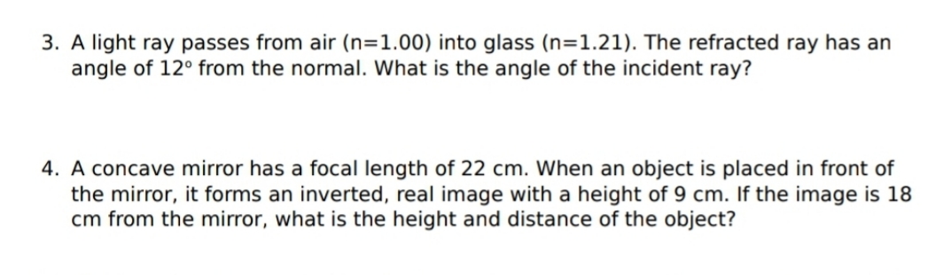 I need help with those problems. please 3. A light ray passes