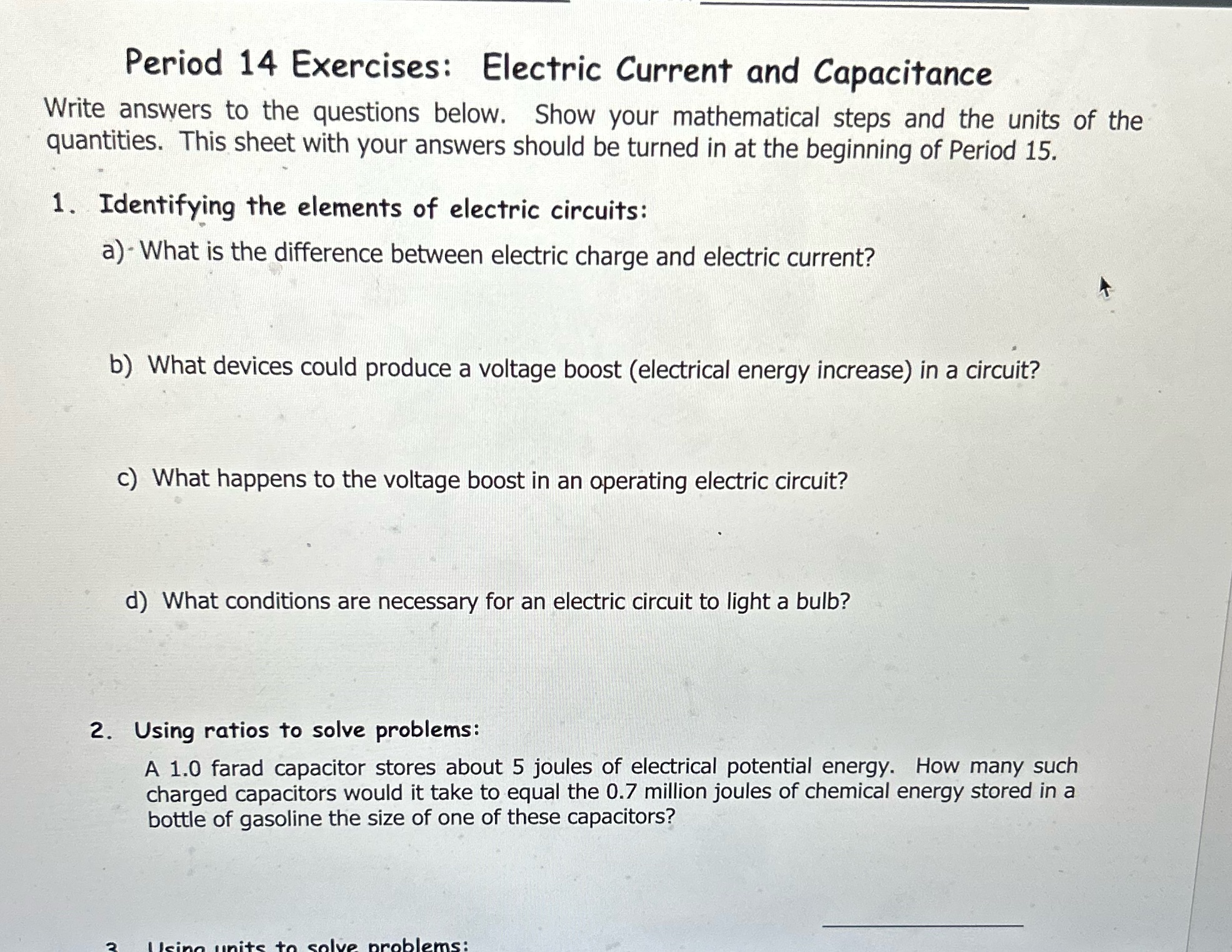 please solve Period 14 Exercises: Electric Current and Capacitance Write answers to