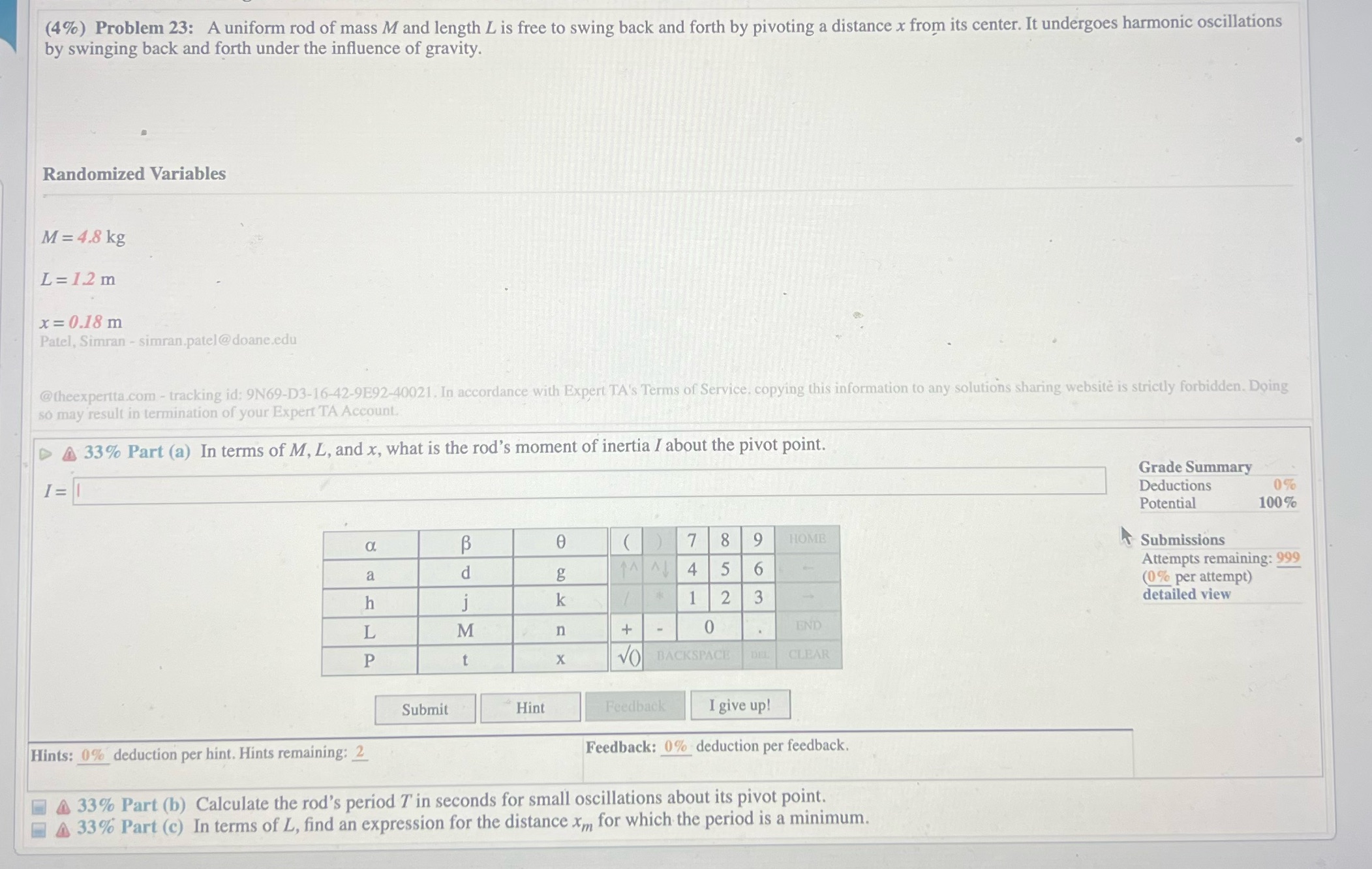 #23answer all parts please (4%) Problem 23: A uniform rod of mass