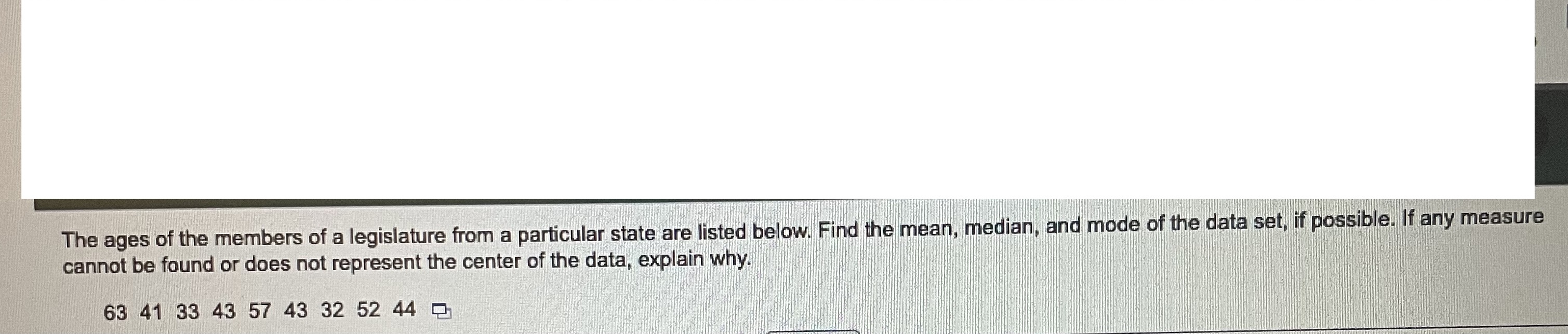 No work is needed, only the correct answer please: The ages of