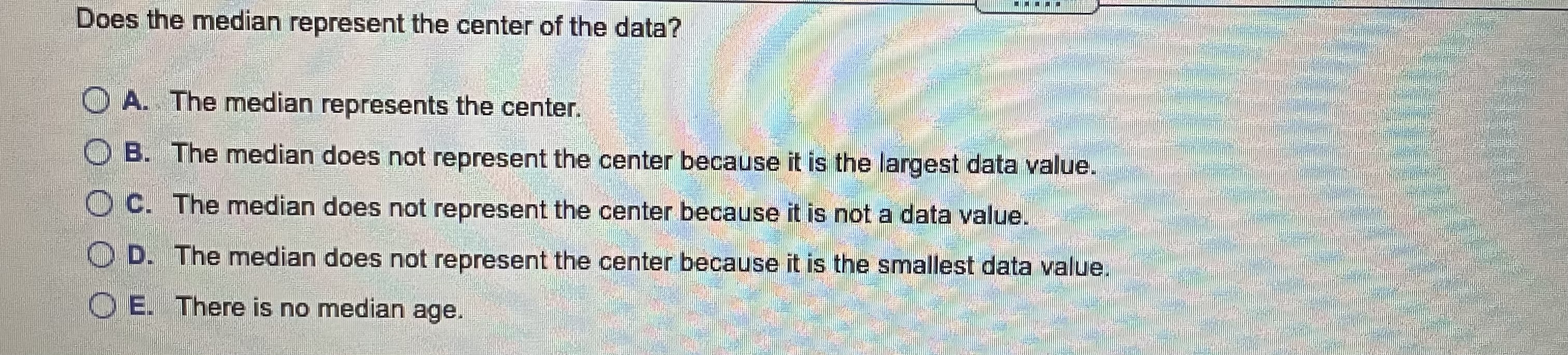 If any measure cannot be found or does not represent the center