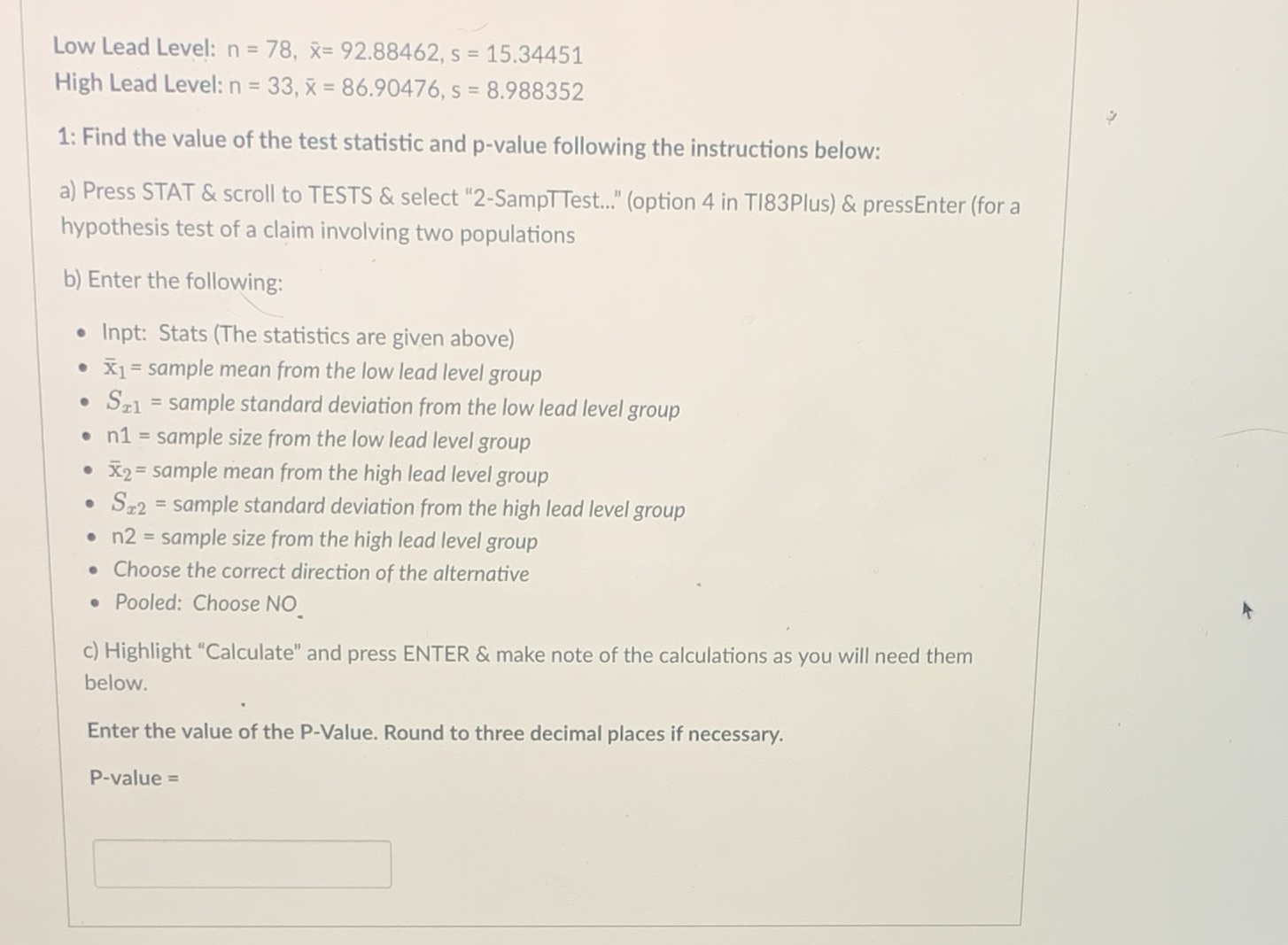 Low Lead Level: n = 78, x= 92.88462, s = 15.34451