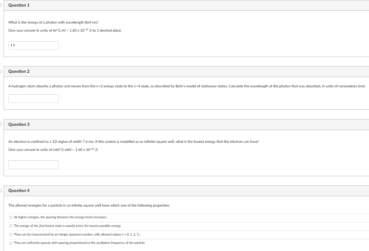 Please answer to all questions Question 1 What is the energy of