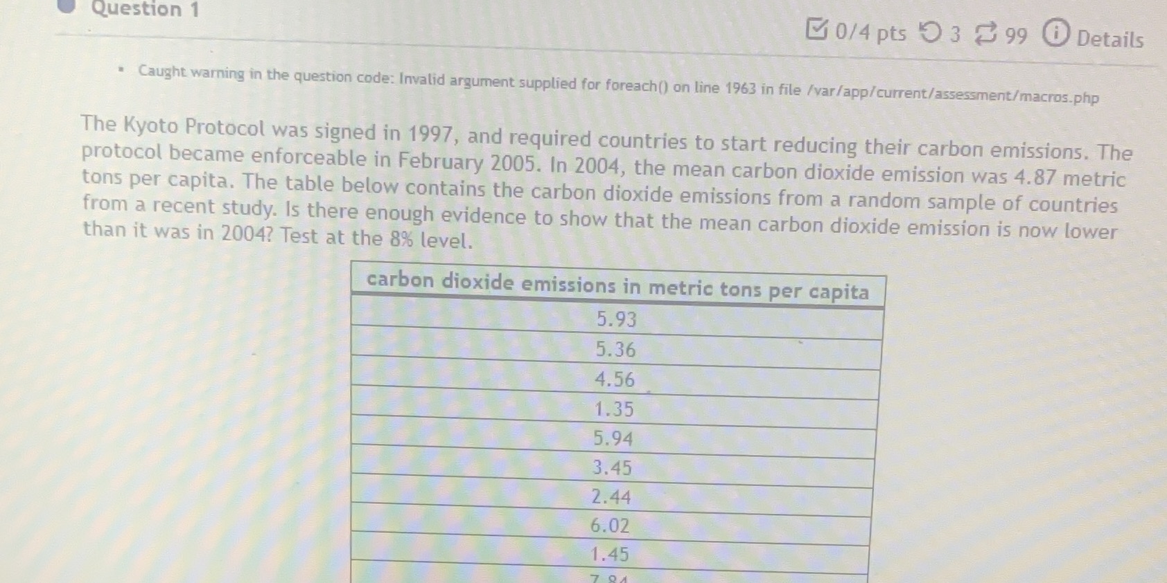  Question 1 0/4 pts ) 3 99 0 Details . Caught