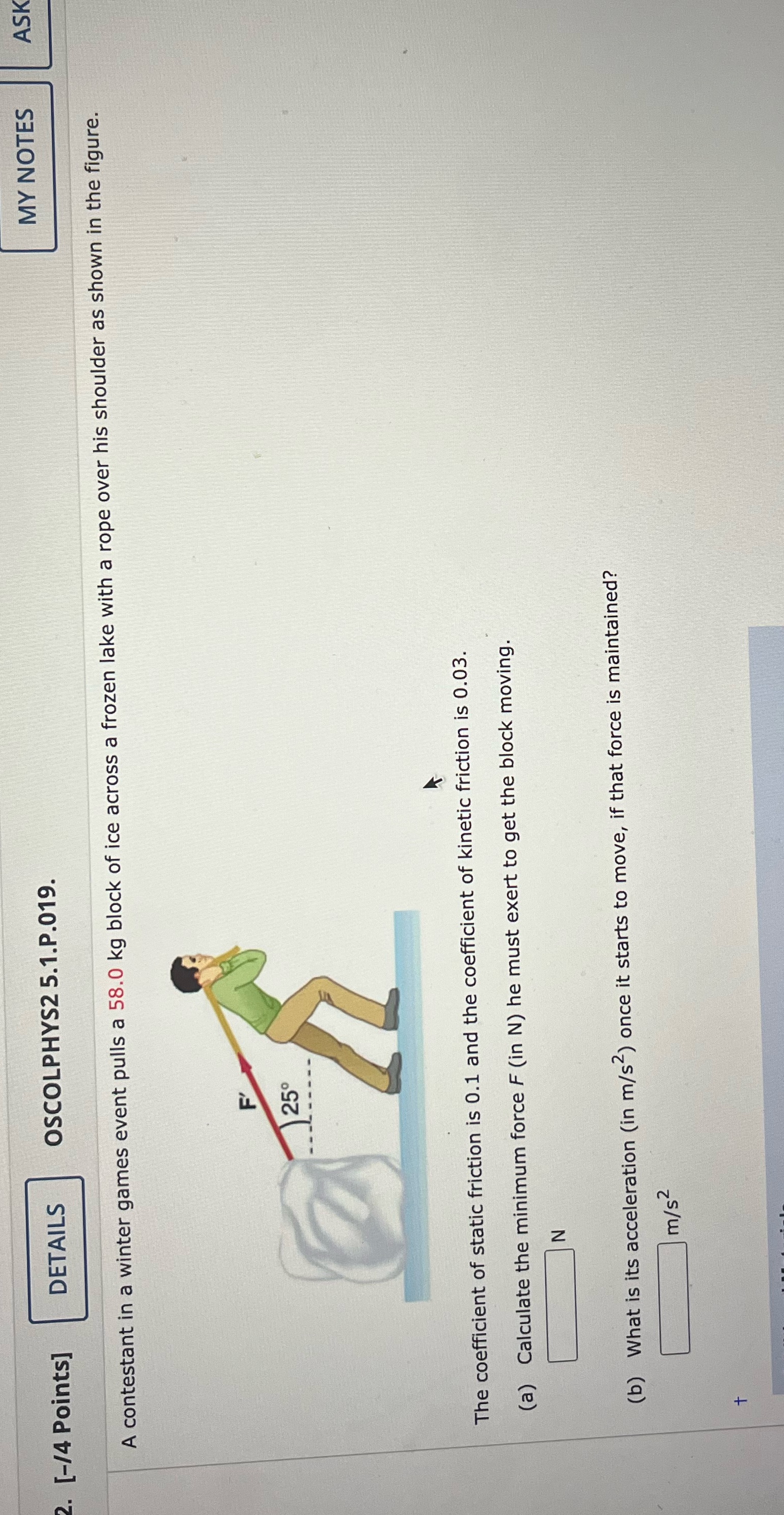  . [-/4 Points] DETAILS OSCOLPHYS2 5.1.P.019. MY NOTES ASK A contestant