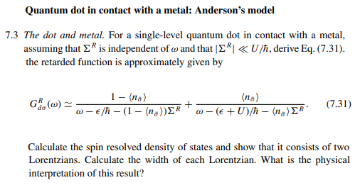 Quantum dot in contact with a metal: Anderson's model 7.3 The