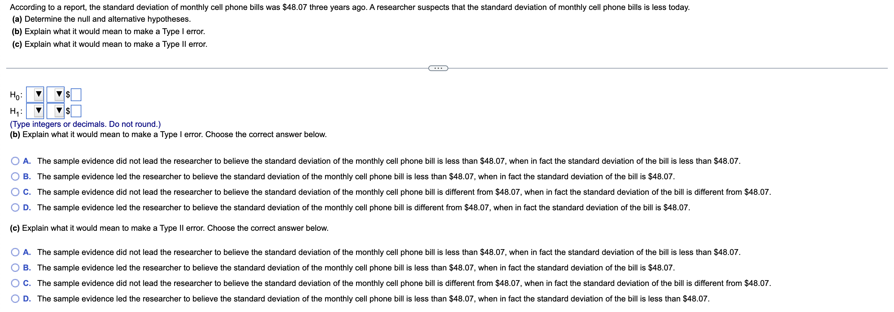 left-tailed, right-tailed, or two-tailed? O Right-tailed test O Two-tailed test O Left-tailed
