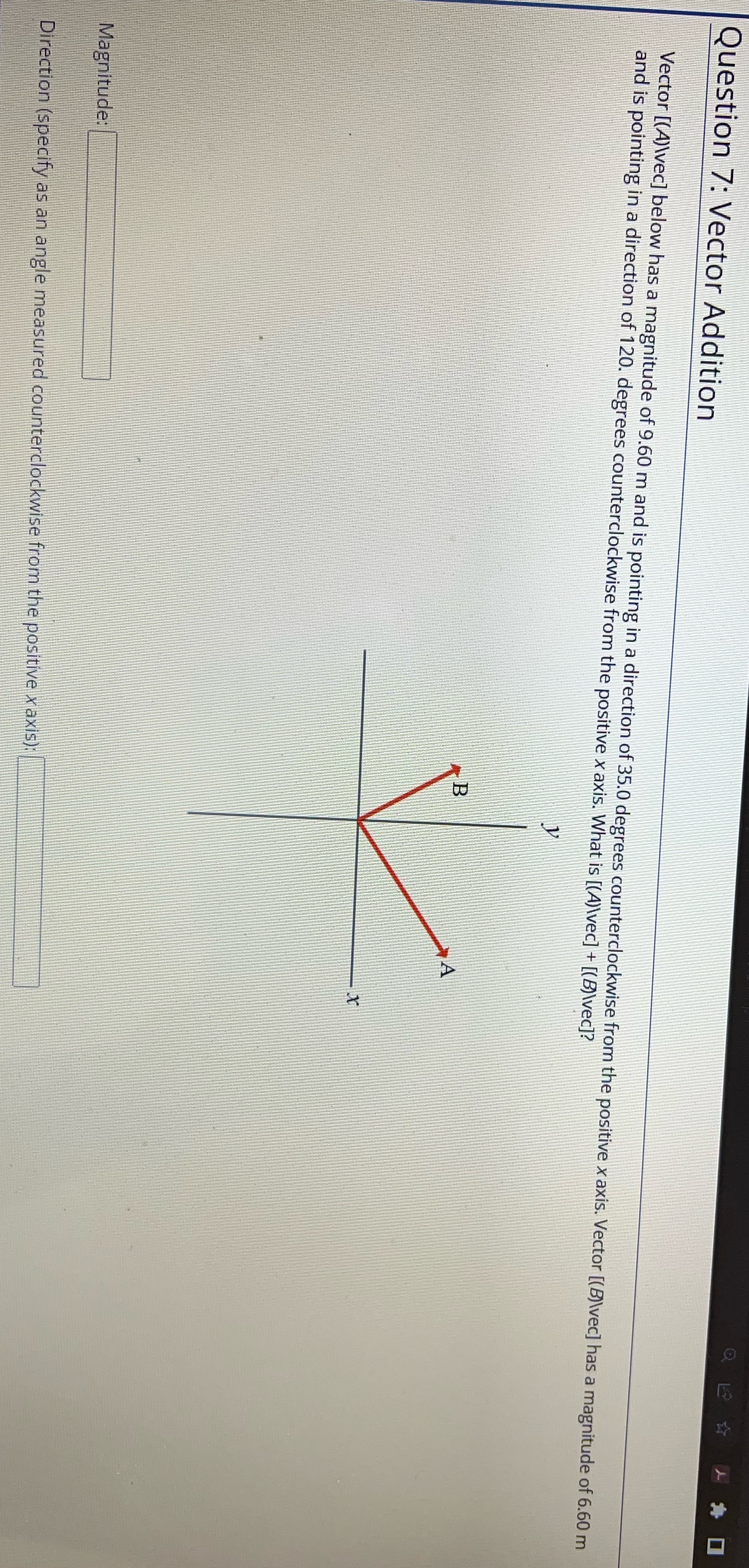  Question 7: Vector Addition Vector [(A)\\vec] below has a magnitude of