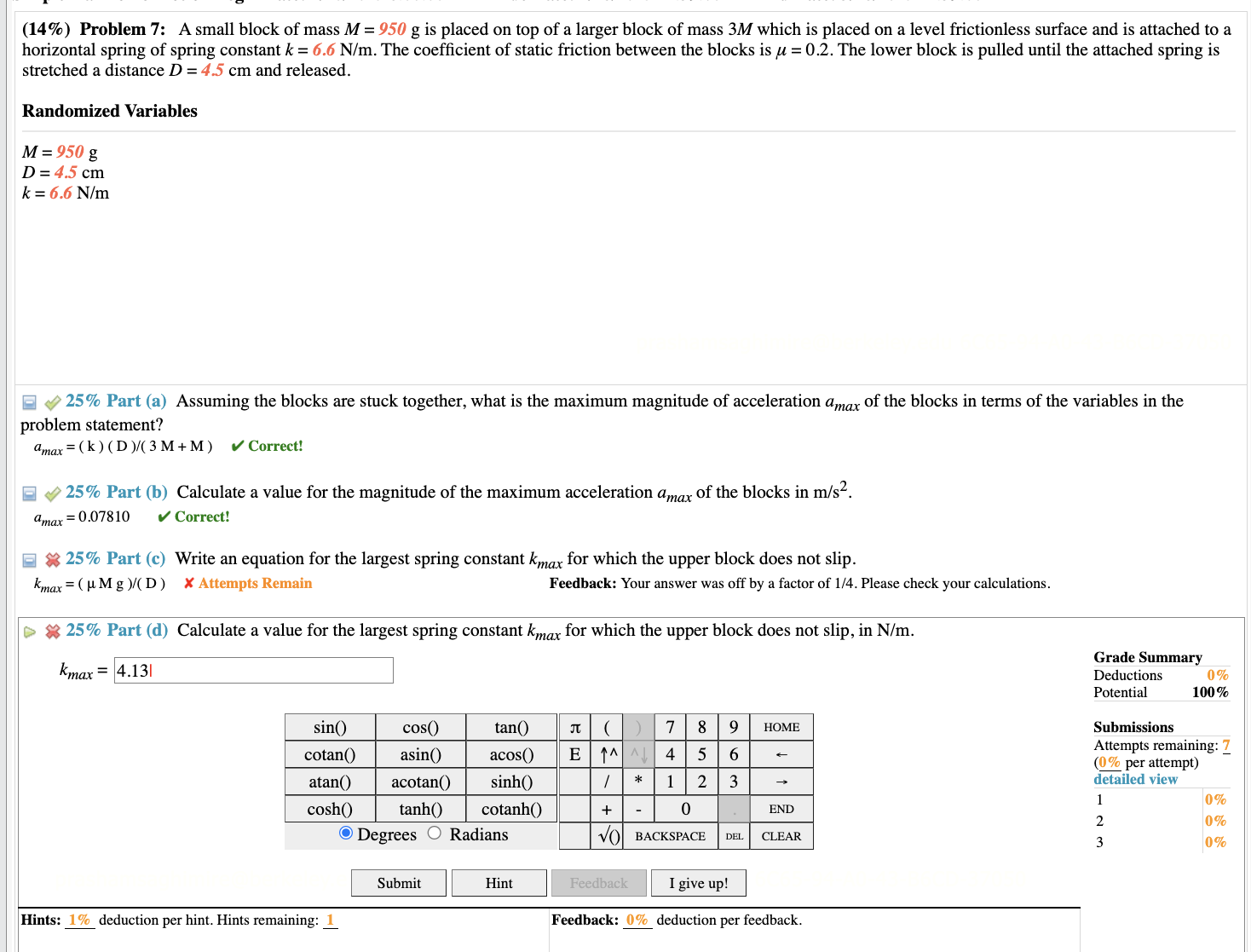 Please help with c&d, I keep getting the answer incorrect. (14%) Problem