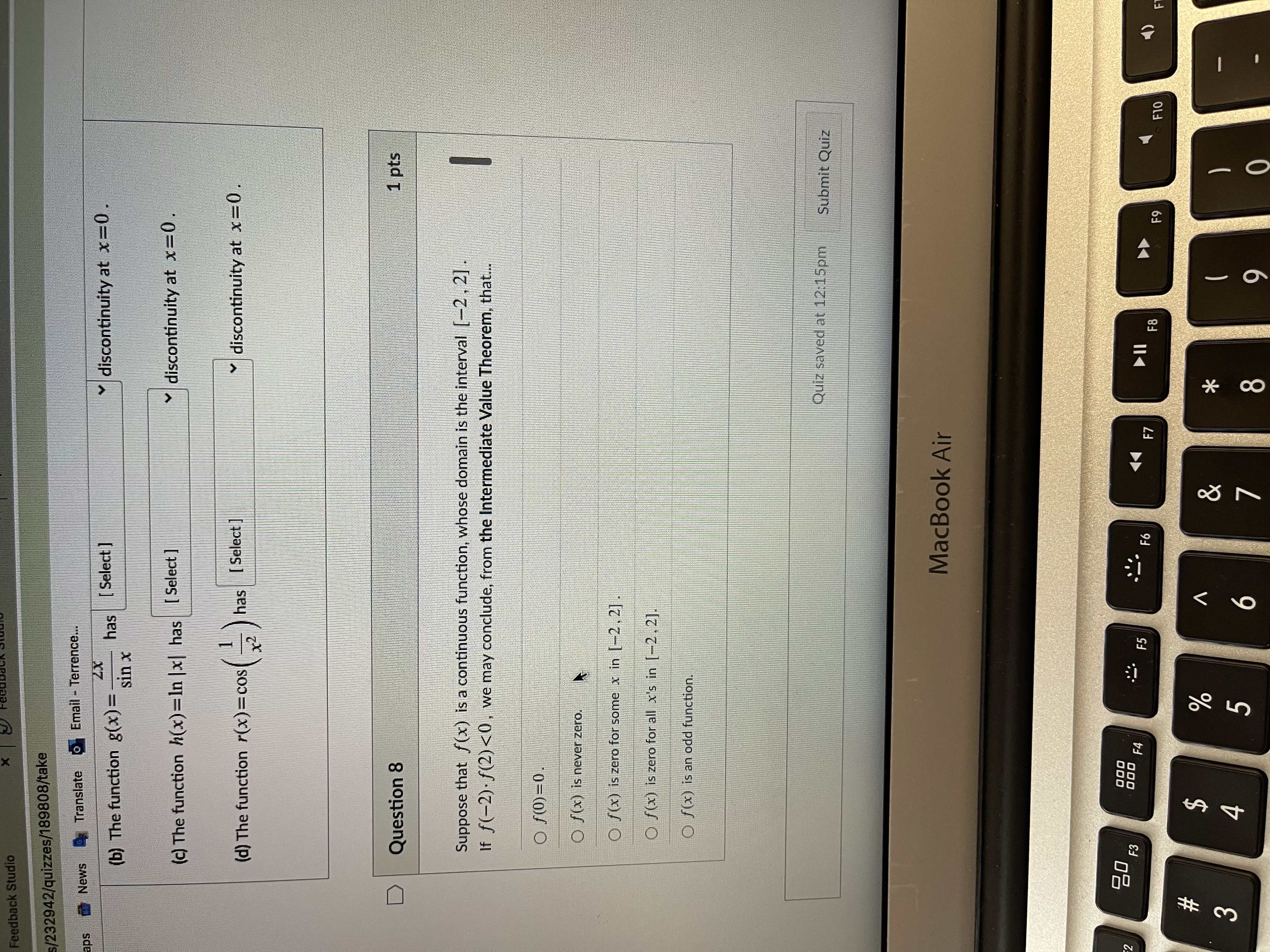 x Feedback Studio x + 232942/quizzes/189808/take s News Translate Email - Terrence..