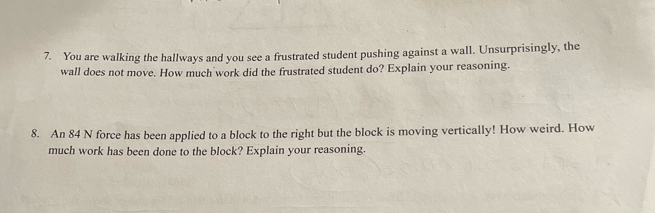 I need help solving this problem 7. You are walking the hallways