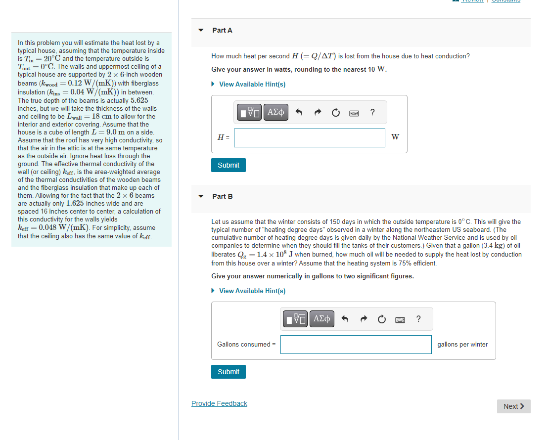 q4 In this problem you will estimate the heat lost by a