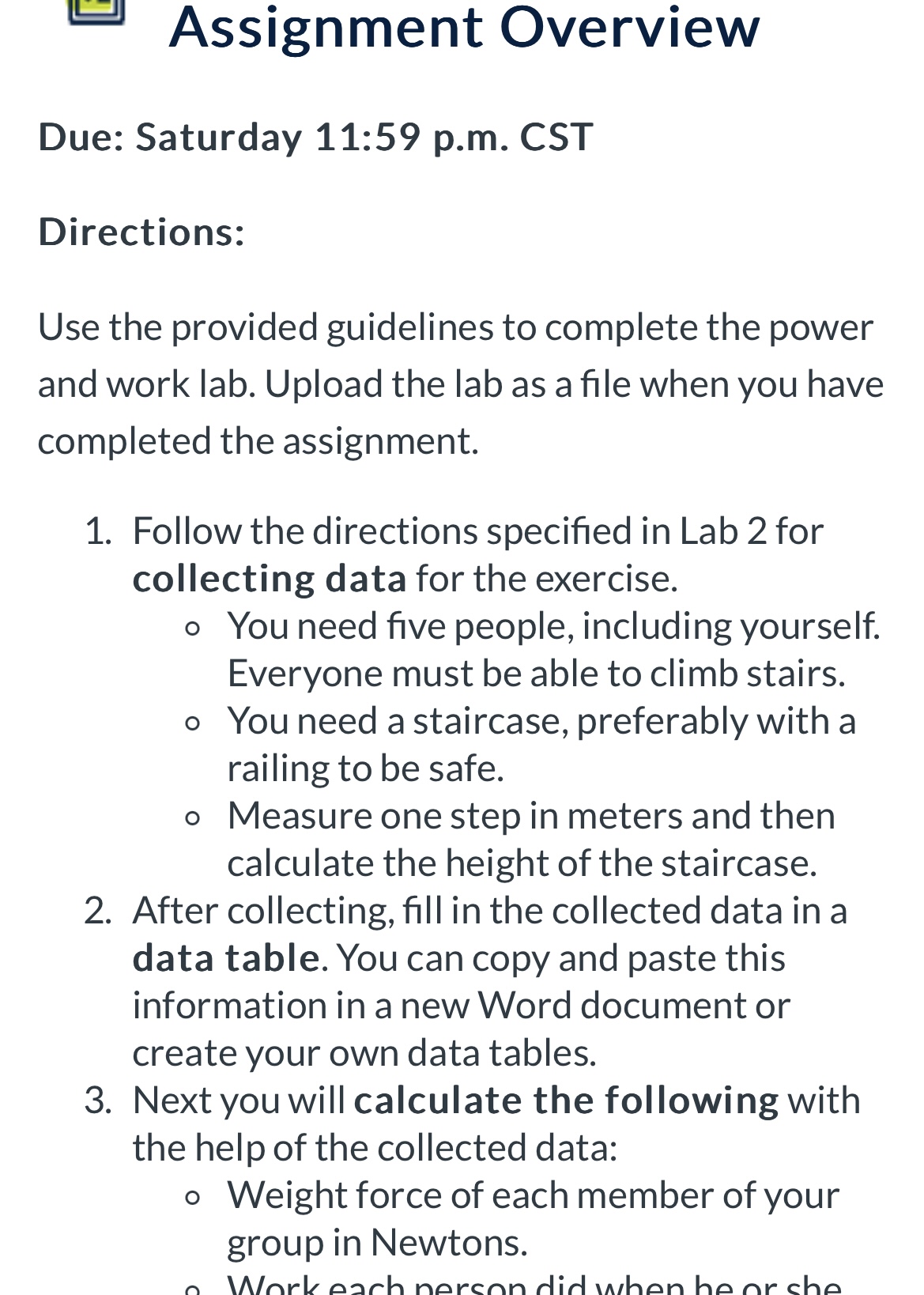 go up the stairs? Use Force times Distance. Hint you will be