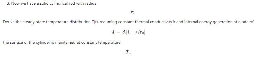 Obtain the steady-state temperature distribution T(x) in a plane wall of thickness