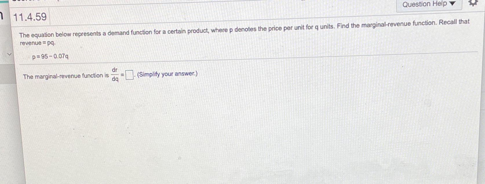 Please help me in this question 11.4.59 Question Help The equation below