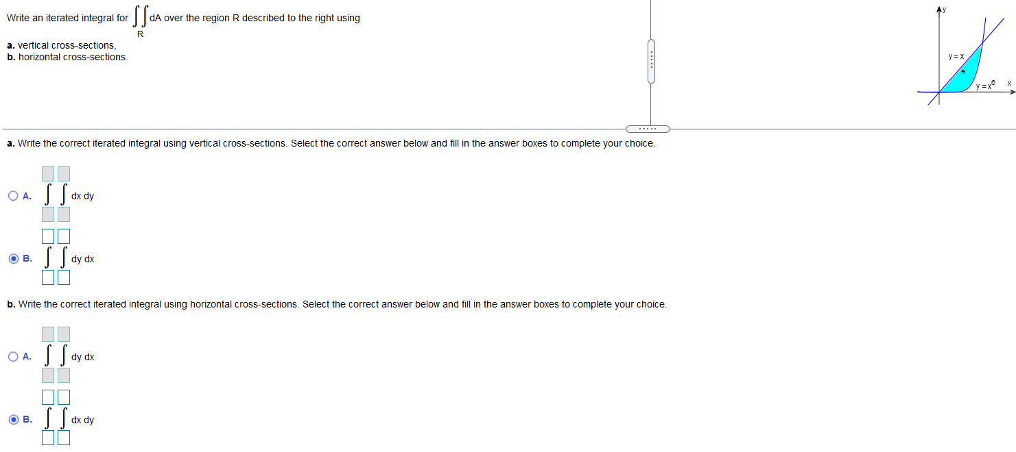 Write an iterated integral for dA over the region R described