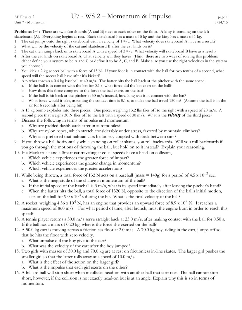 I need 5-16 AP Physics 1 U7 - WS 2 - Momentum