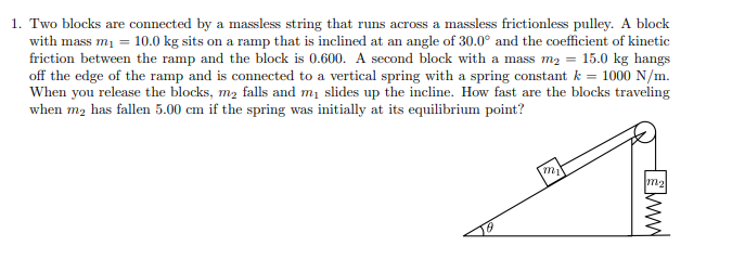 1. Two blocks are connected by a mamlem string that runs