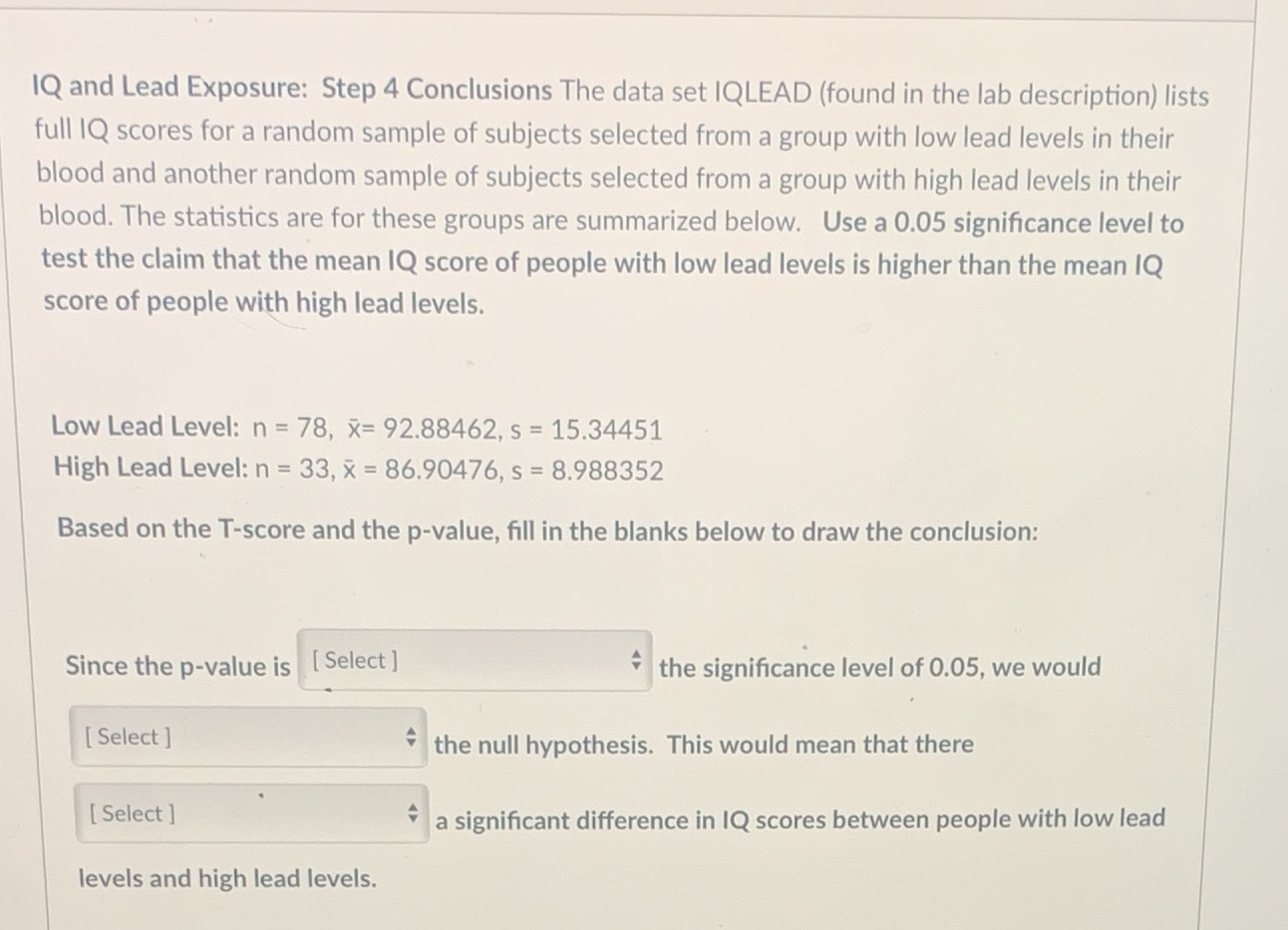  1Q and Lead Exposure: Step 4 Conclusions The data set IQLEAD