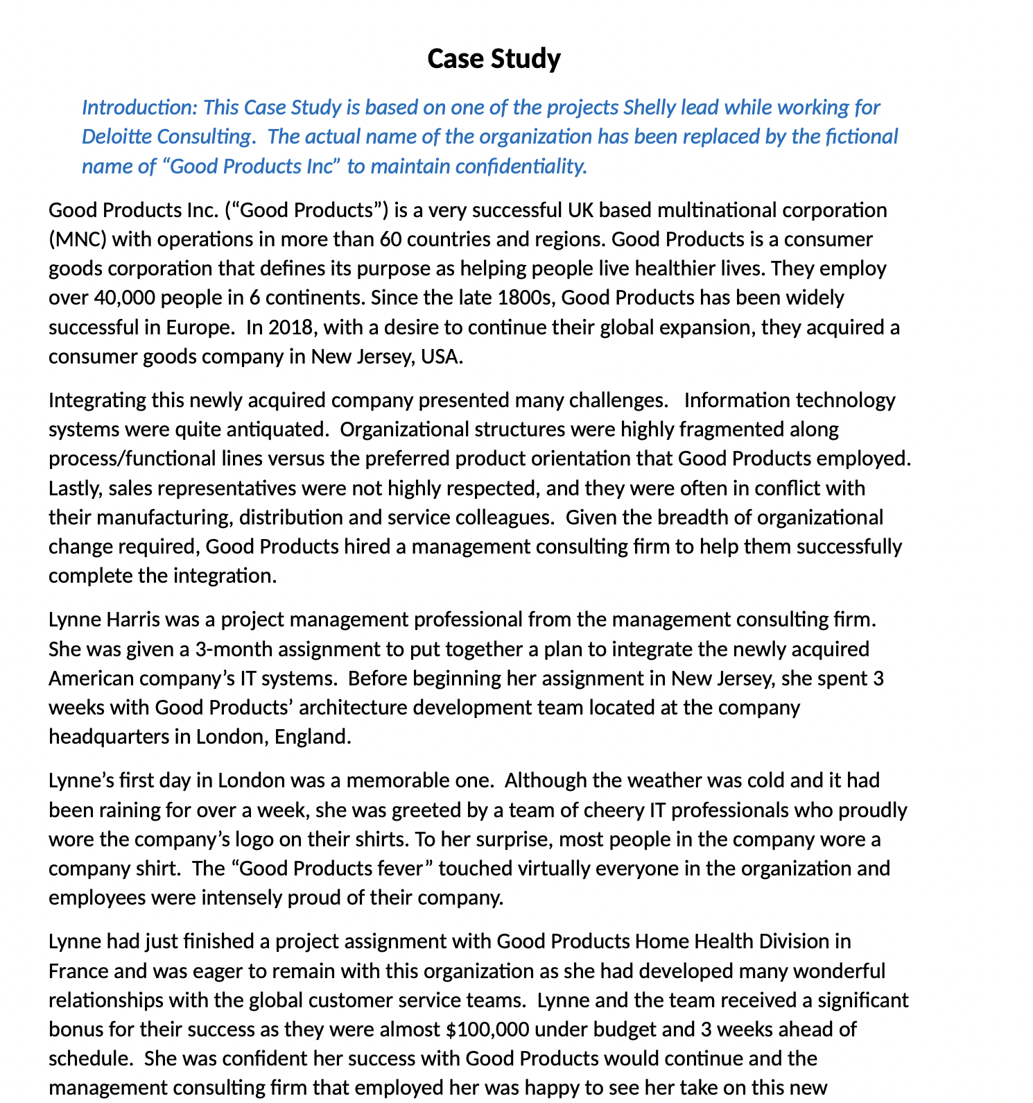 Case Study Introduction: This Case Study is based on one of