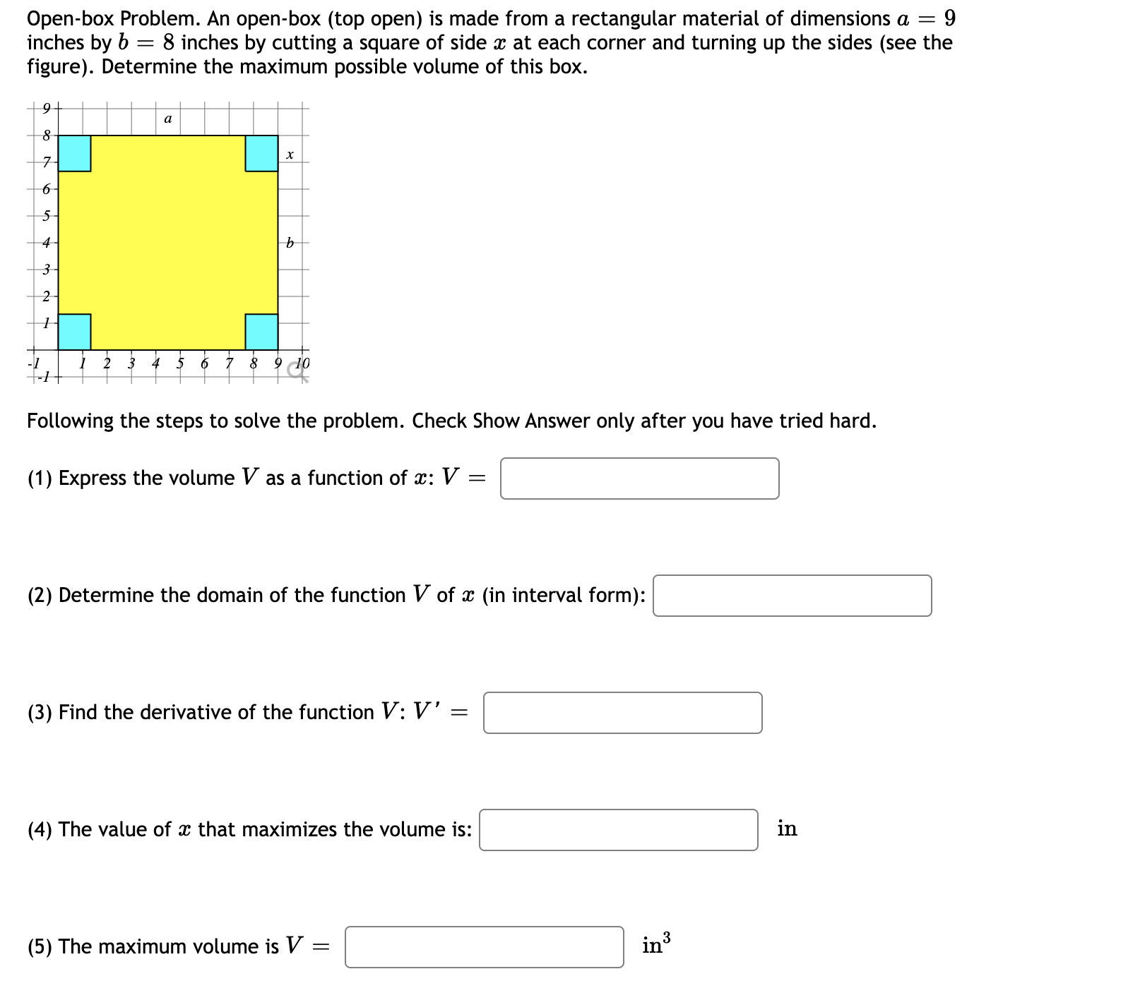 Please help!1. Open-box Problem. An open-box (top open) is made from a