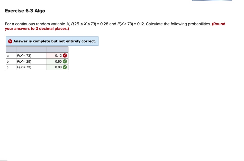  Exercise 6-3 Algo For a continuous random variable X, P(25 s
