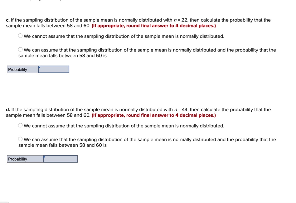 following probabilities. (Round your answers to 2 decimal places.) x Answer is