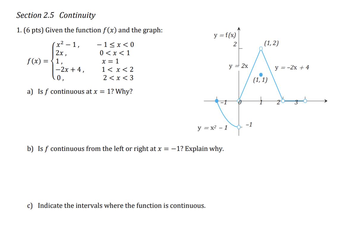  Section 2.5 Continuity 1. (6 pts) Given the function f (x)