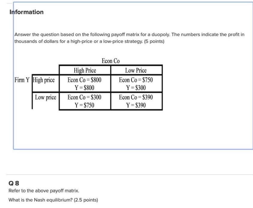  Information Answer the question based on the following payoff matrix for