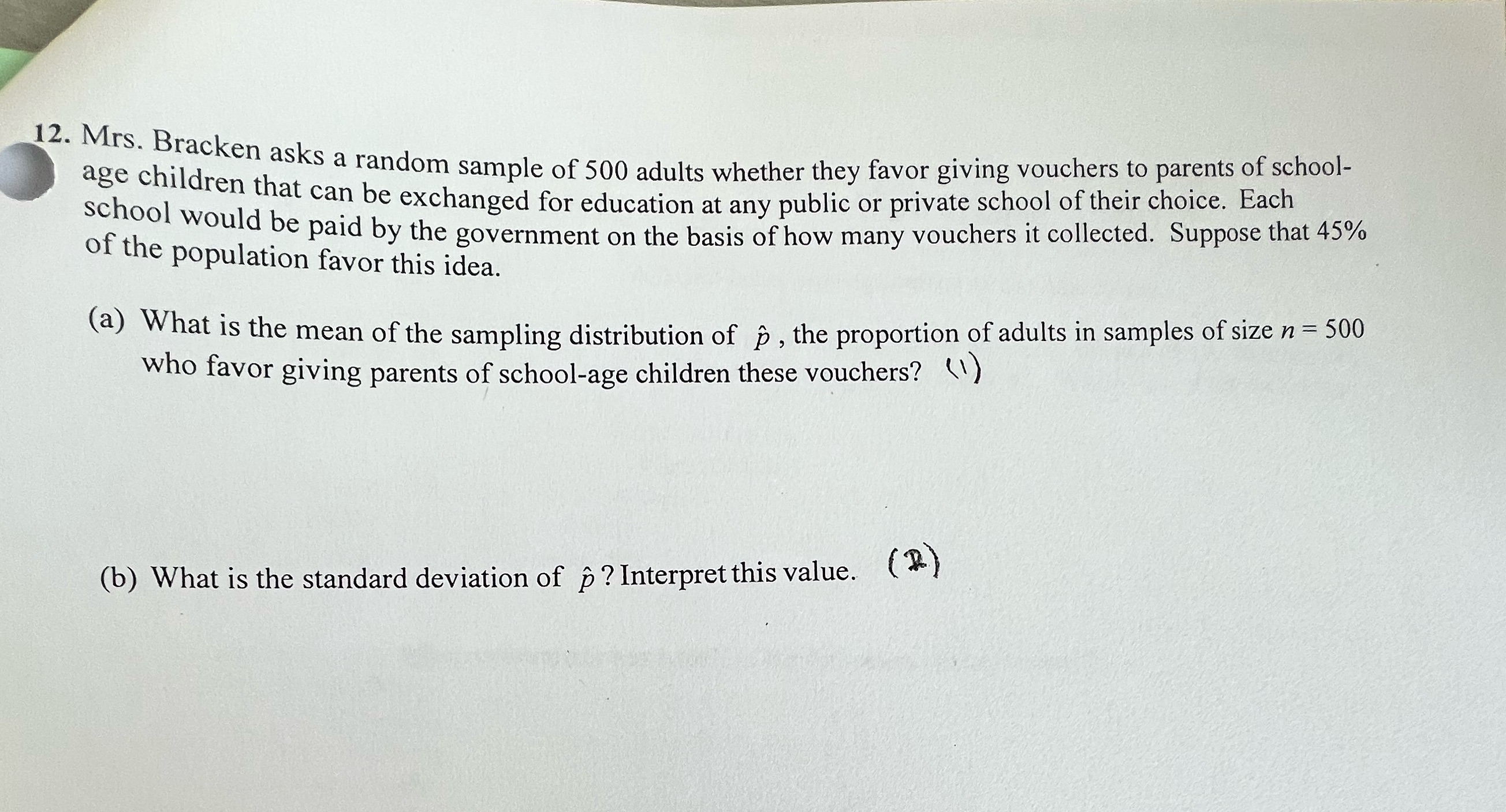 please do 12 a and 12b 12. Mrs. Bracken asks a random
