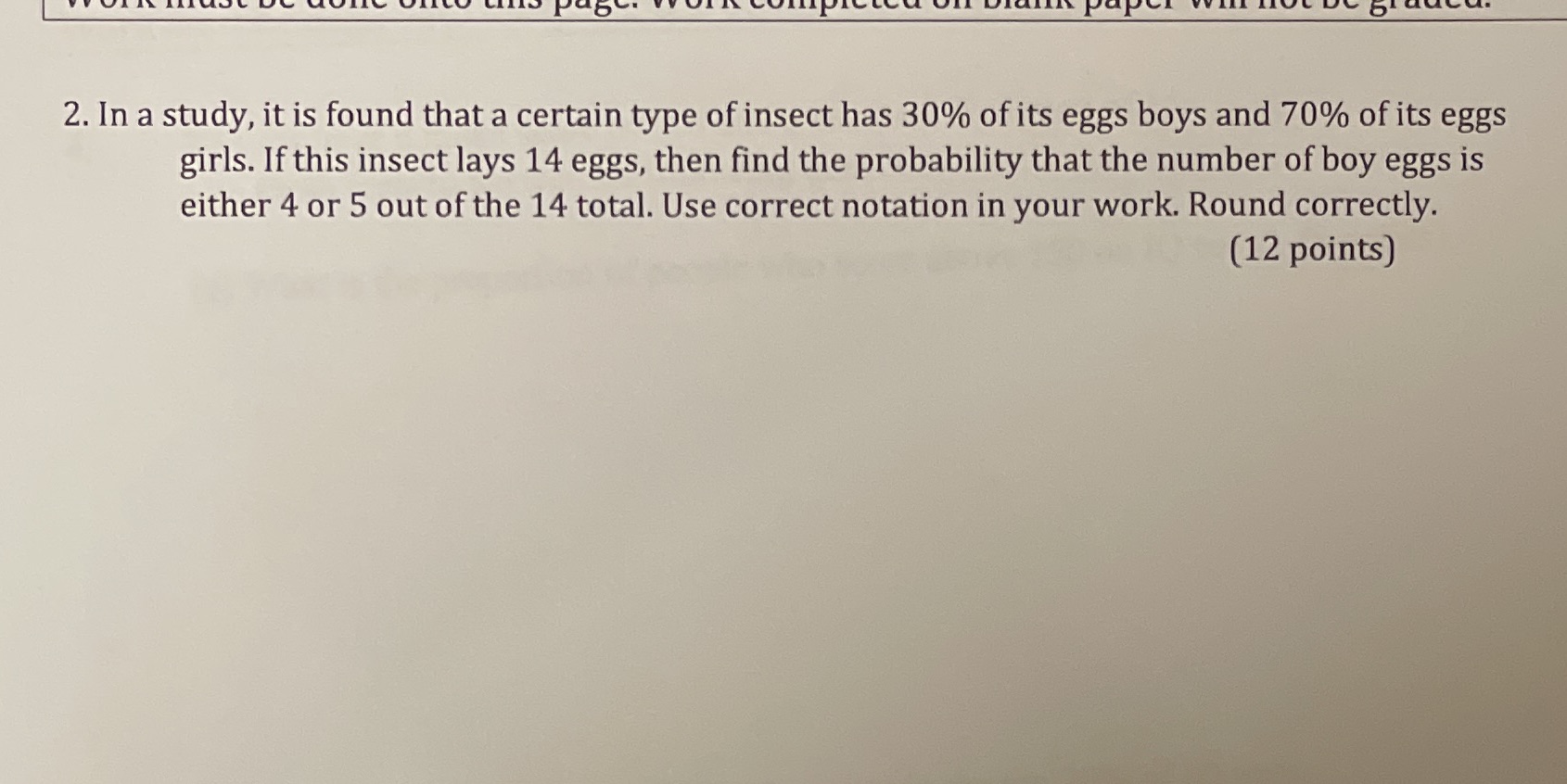  2. In a study, it is found that a certain type