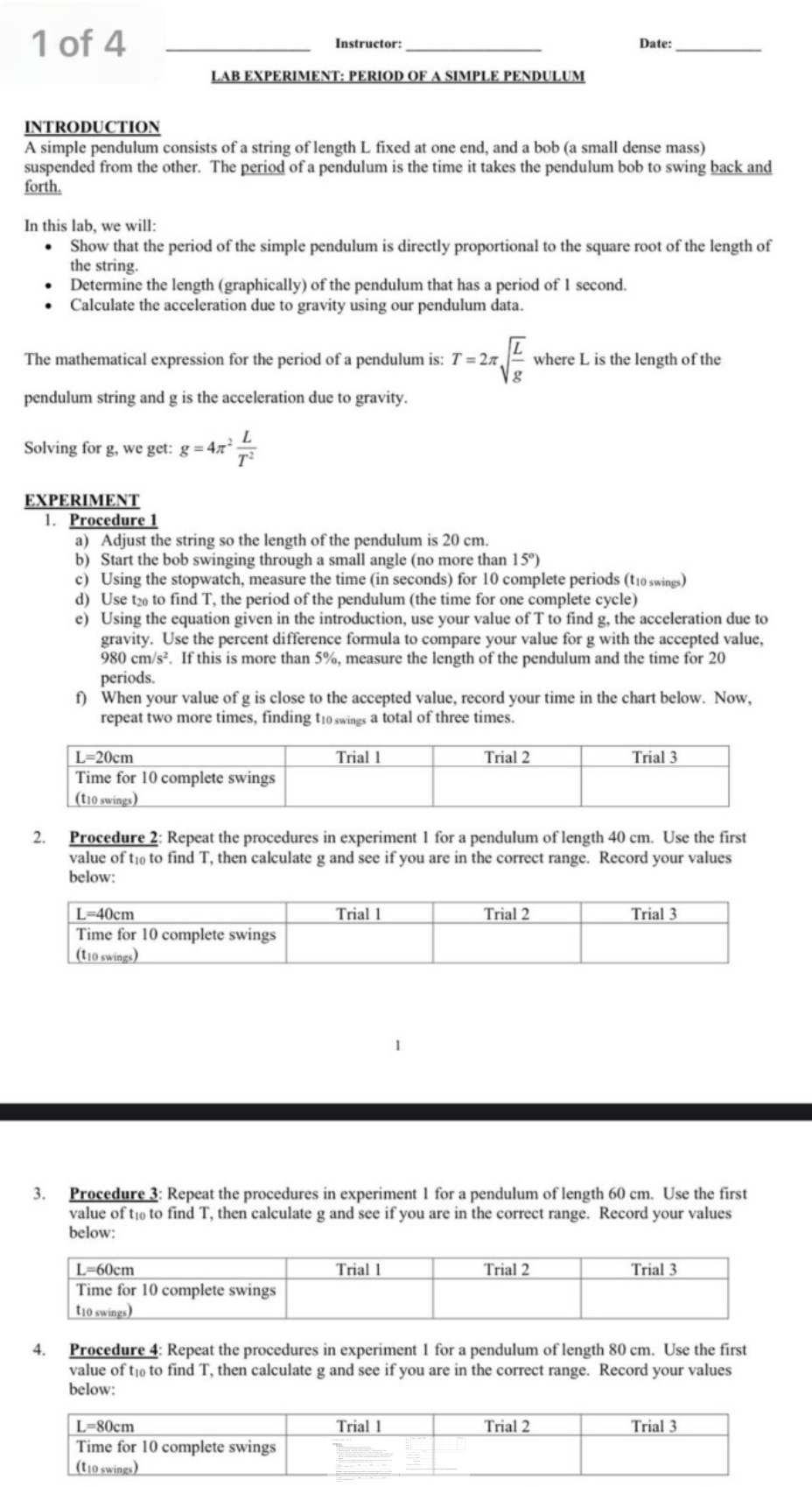 EXPERIMENT: PERIOD OF A SIMPLE PENDULUM Lab Partners: Laboratory Results and Analysis