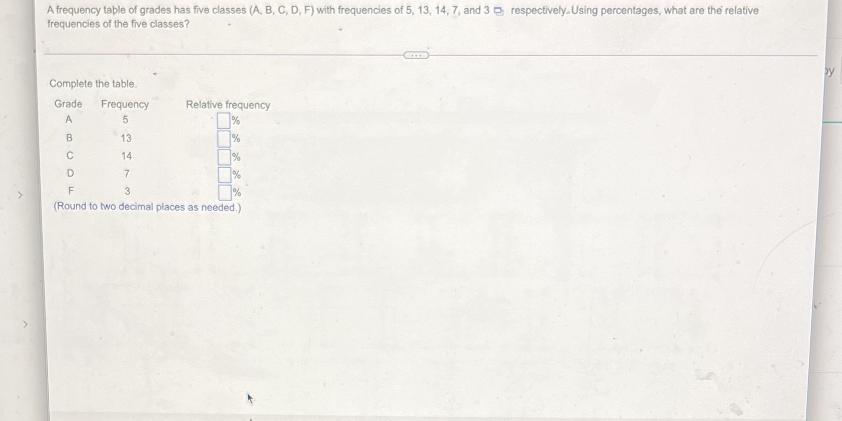 A frequency table of grades has five classes (A, B, C,