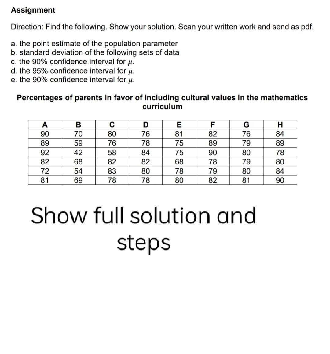  Assignment Direction: Find the following. Show your solution. Scan your written