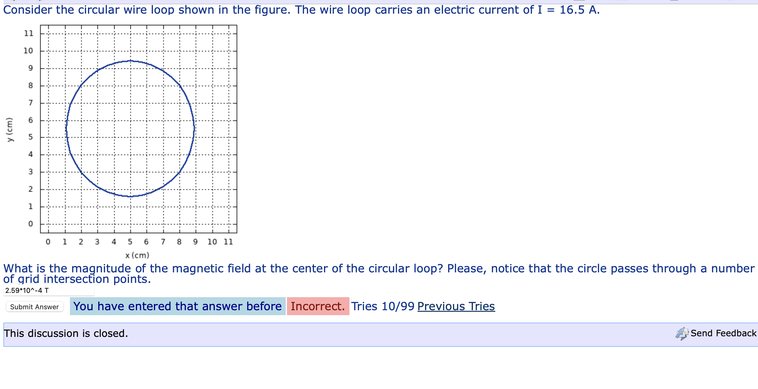  Consider the circular wire loop shown in the figure. The wire