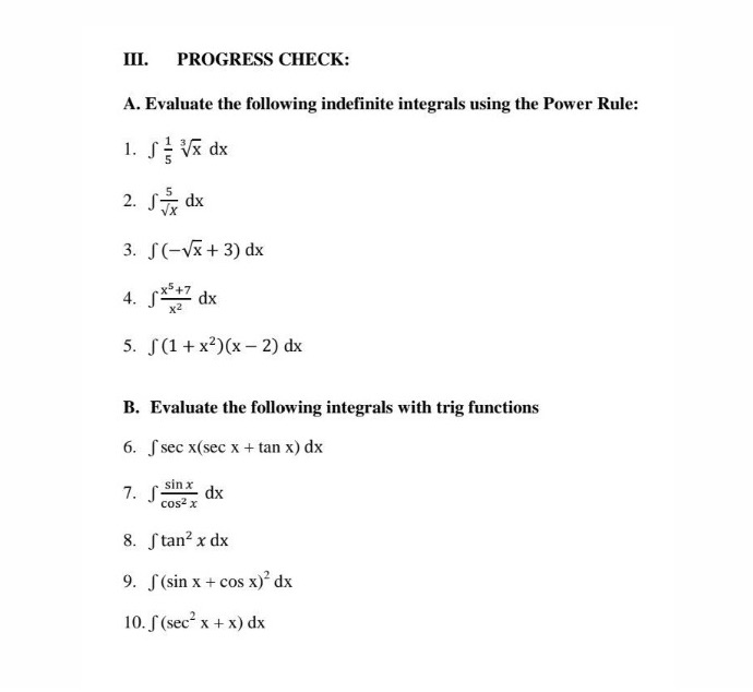 Show complete solution. Subject: Integral Calculus III. PROGRESS CHECK: A. Evaluate the