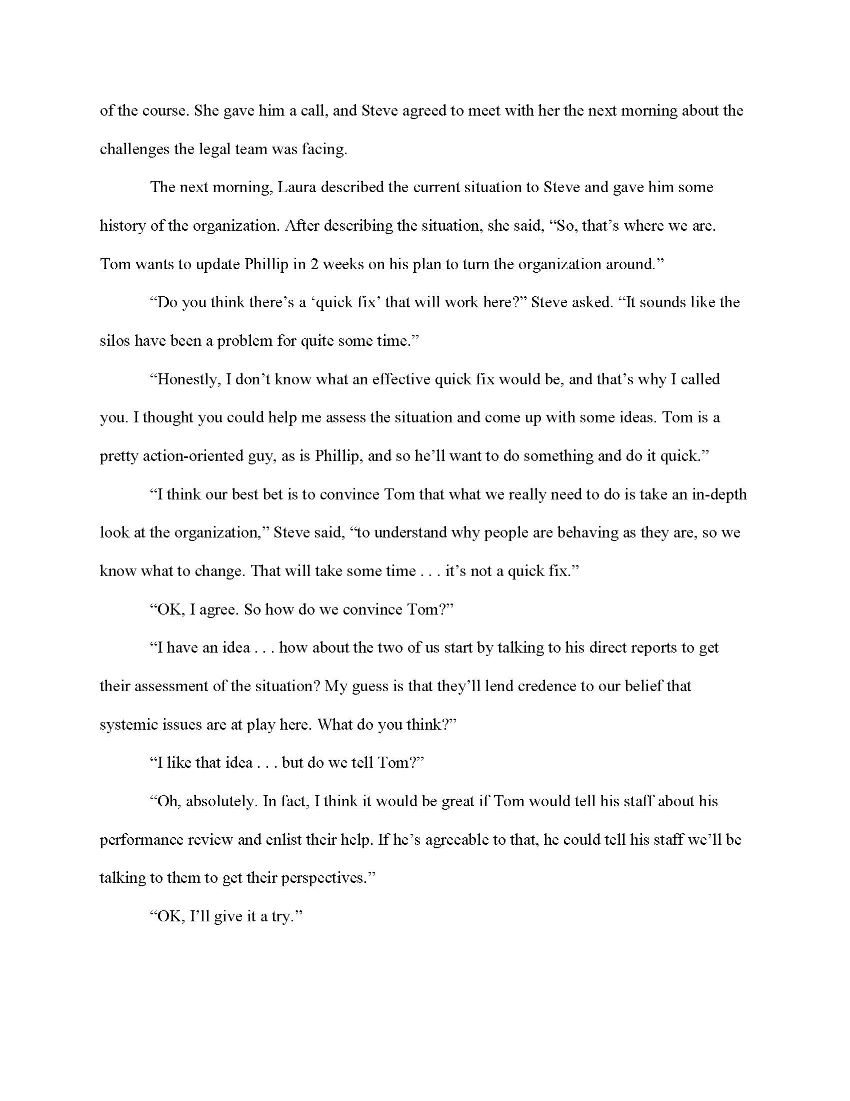 an organization's design in achieving desired results. How would you evaluate the