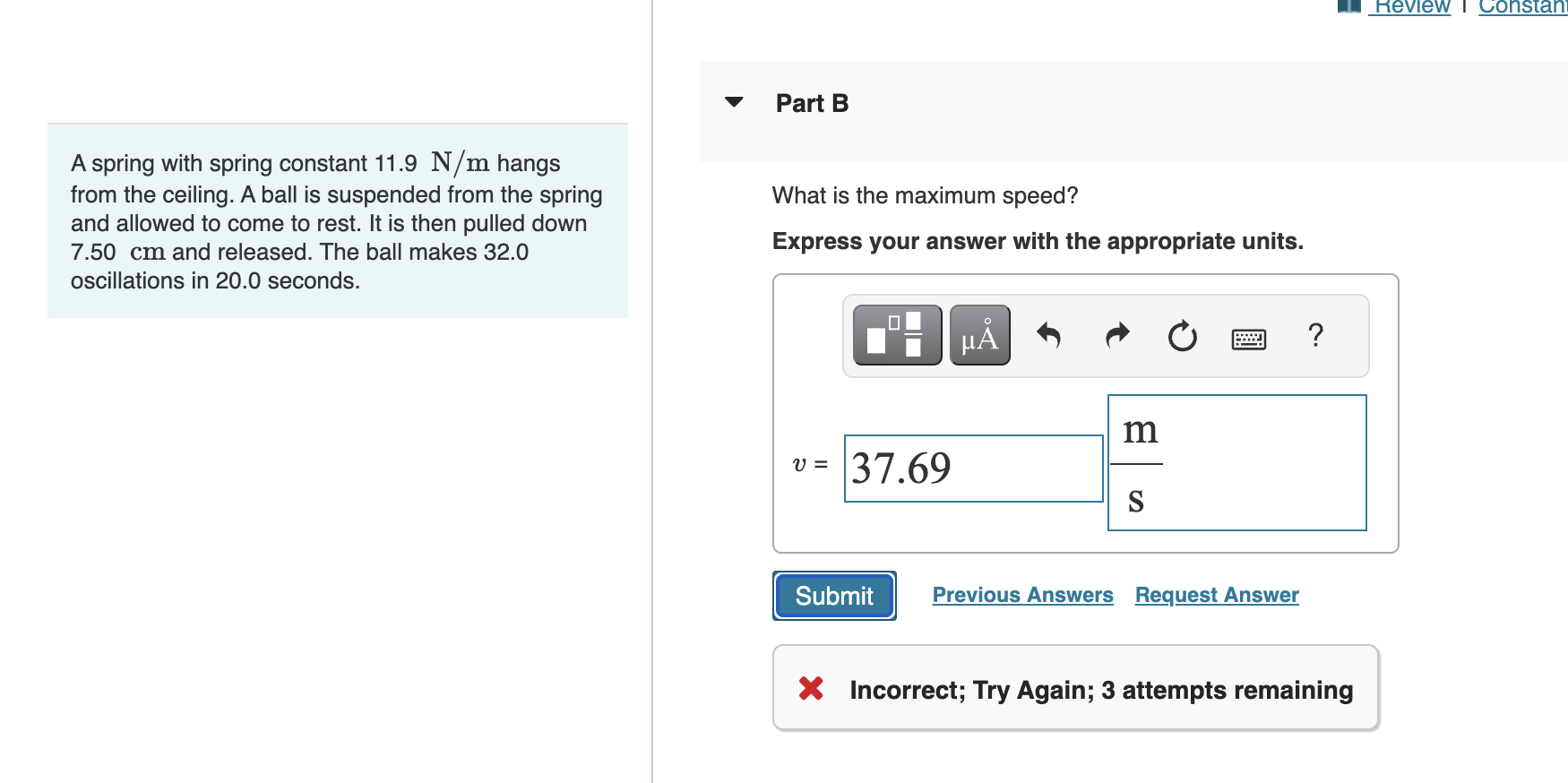 Review | Constan Part B A spring with spring constant 11.9