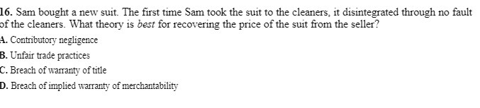 16. Sam bought a new suit. The first time Sam took