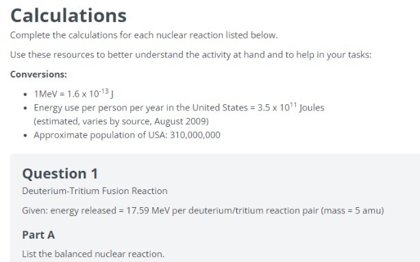  Calculations Complete the calculations for each nuclear reaction listed below. Use