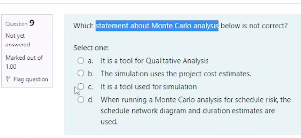 d. Trigger riskQuestion 2 Probability of an event is always: Not yet