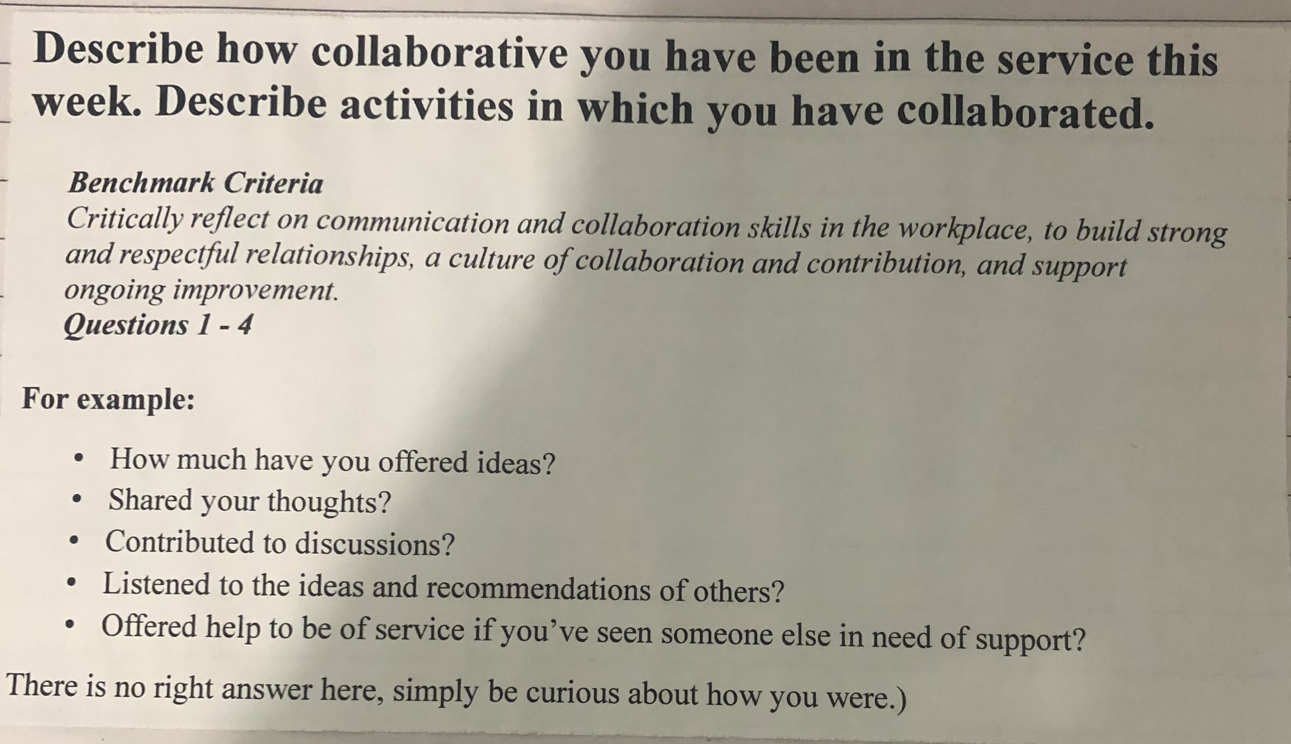 and respectful relationships, a culture of collaboration and contribution, and support ongoing