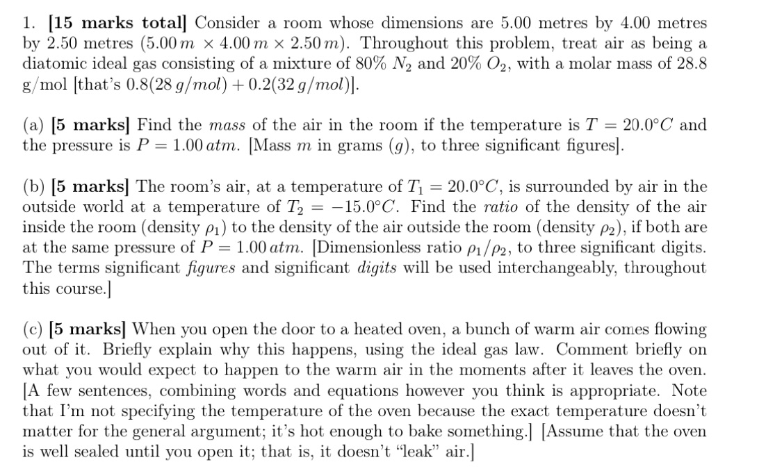 115 marks totall Consider a room whose dimensions are 5.00 metres by