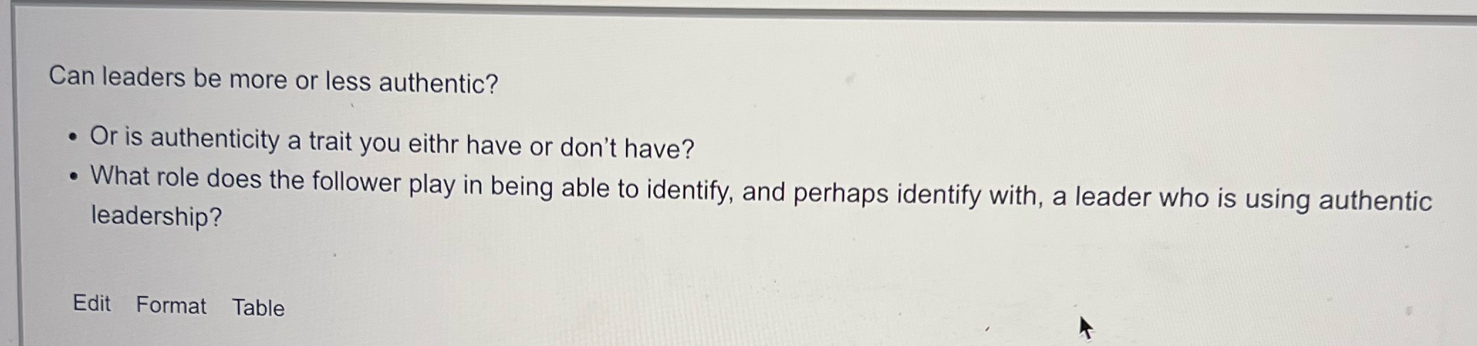 Can leaders be more or less authentic? Or is authenticity a trait