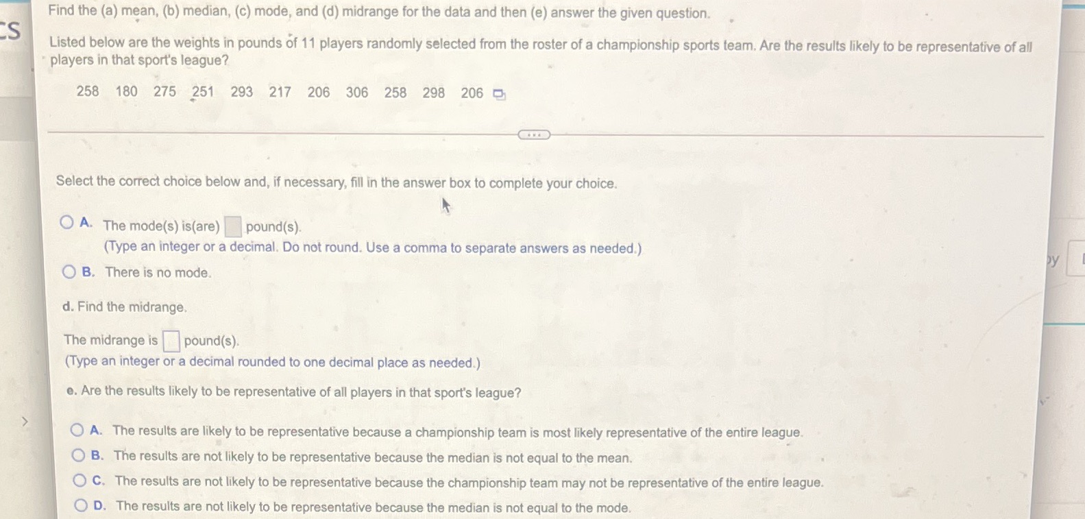 For the mean and median type an integer or a decimal rounded