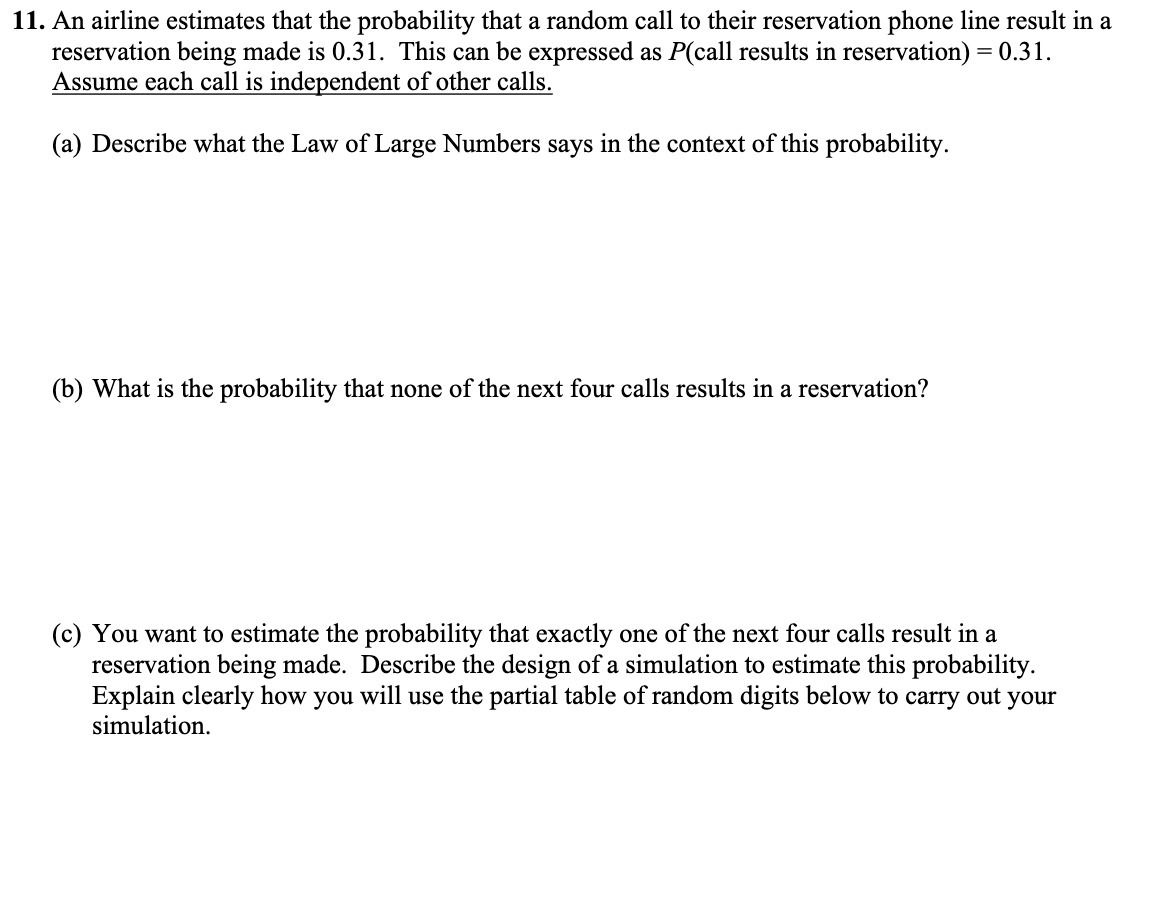  11. An airline estimates that the probability that a random call